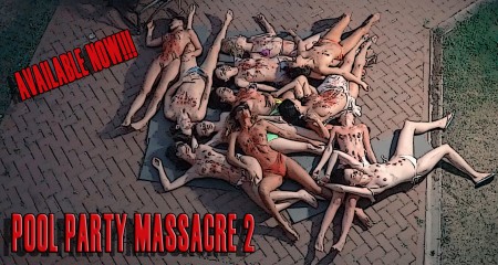 POOL PARTY MASSACRE 2 part 2